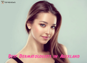 Best Dermatologists Auckland