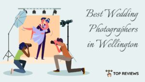 Best Wedding Photographers in Wellington