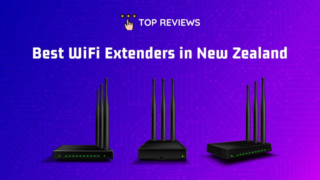 Best WiFi Extenders in New Zealand