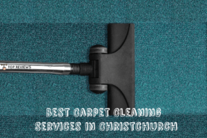 Best Carpet Cleaning Christchurch