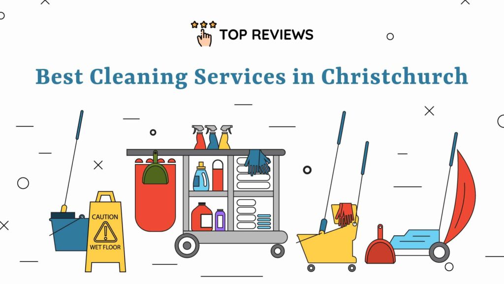 Best Cleaning Services in Christchurch