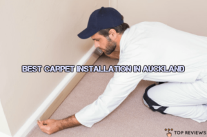 Best Carpet Installation in Auckland