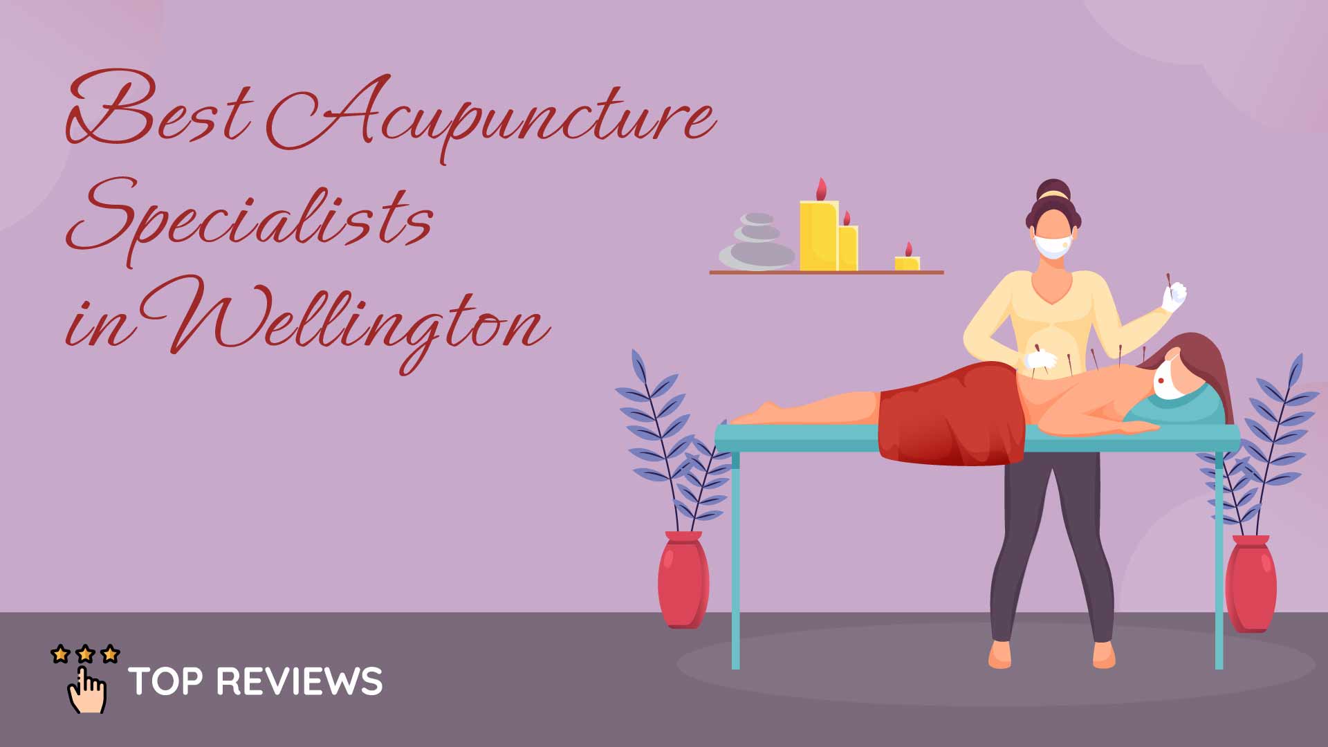 Best Acupuncture Specialists in Wellington