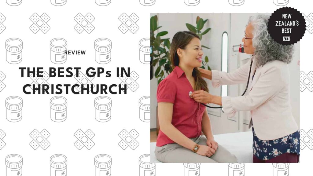 Best GPs Christchurch