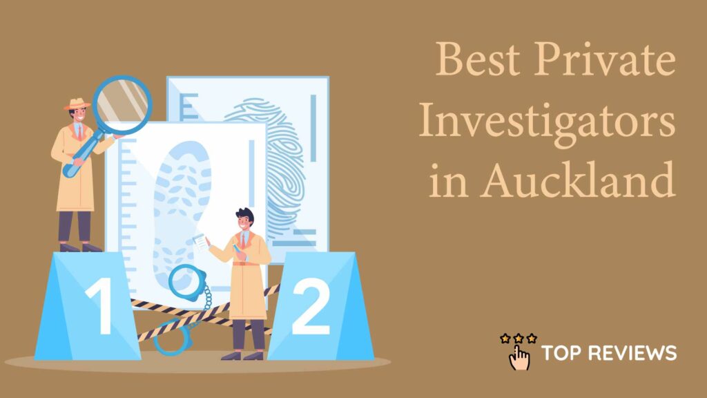 Best Private Investigators in Auckland