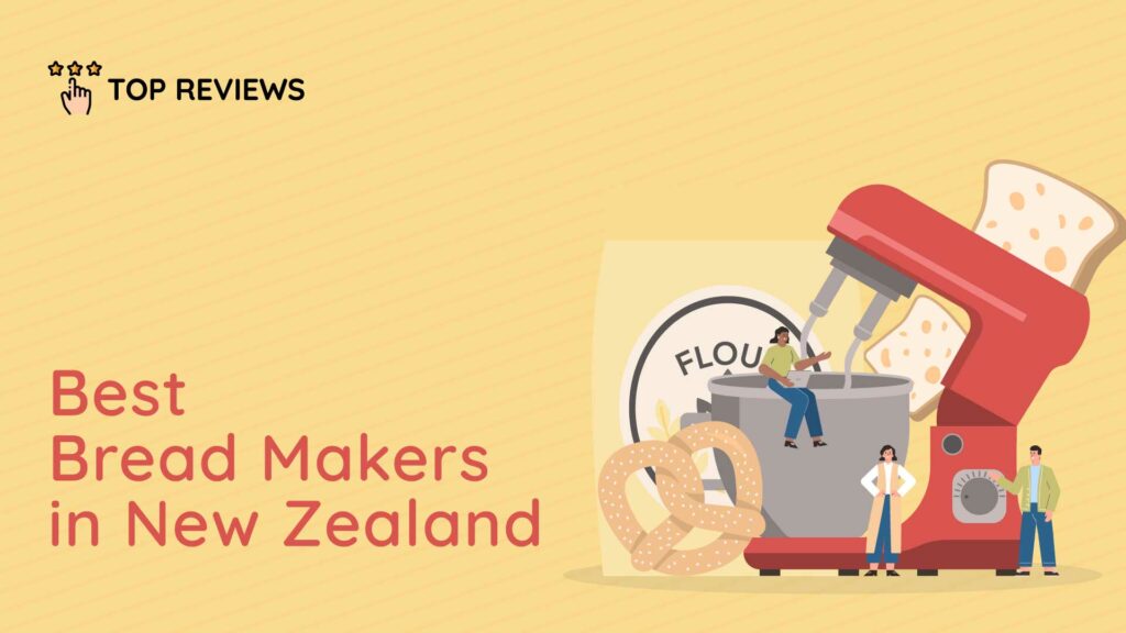 Best Bread Makers in New Zealand