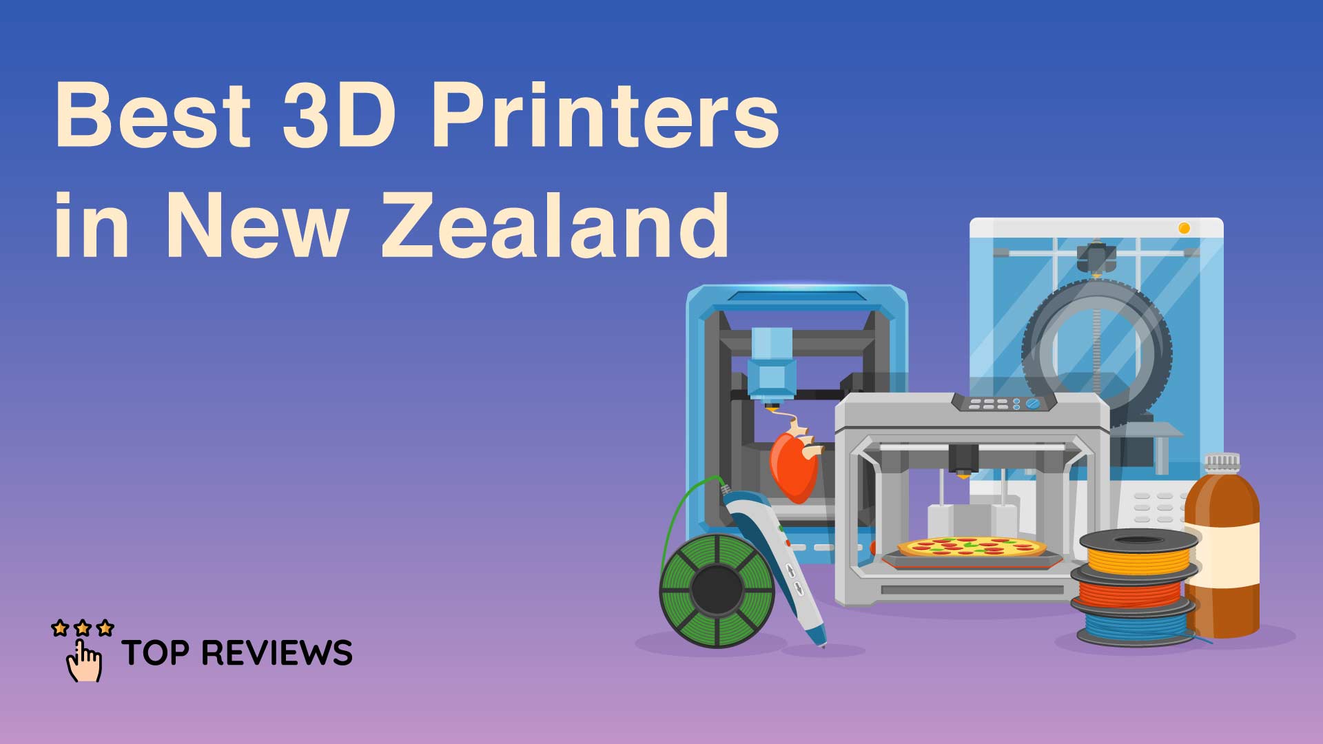 Best 3D Printers in New Zealand