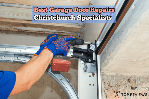 Best Garage Door Repairs Christchurch Specialists