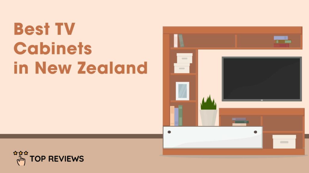 Best TV Cabinets in New Zealand