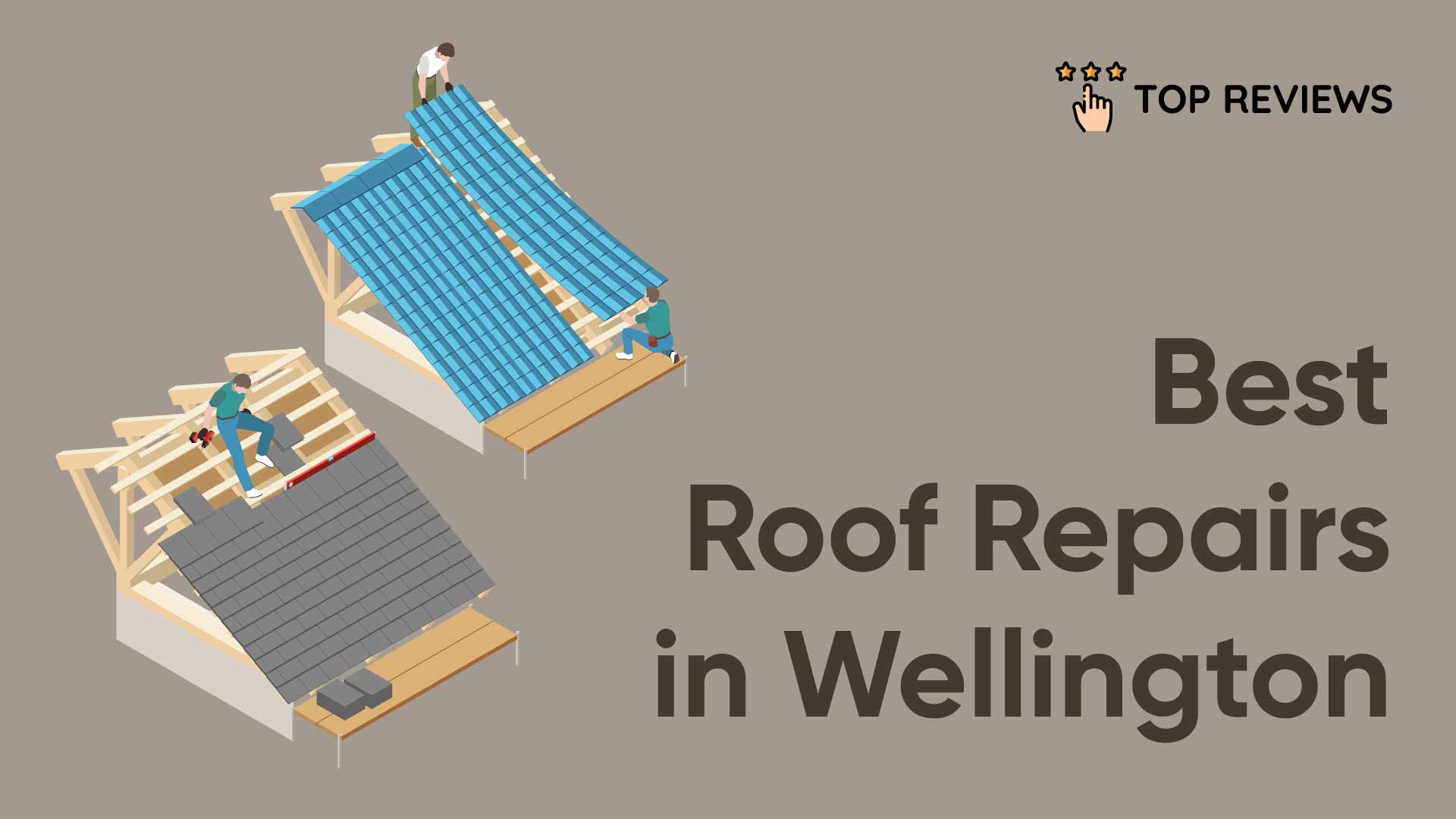 Best Roof Repairs in Wellington