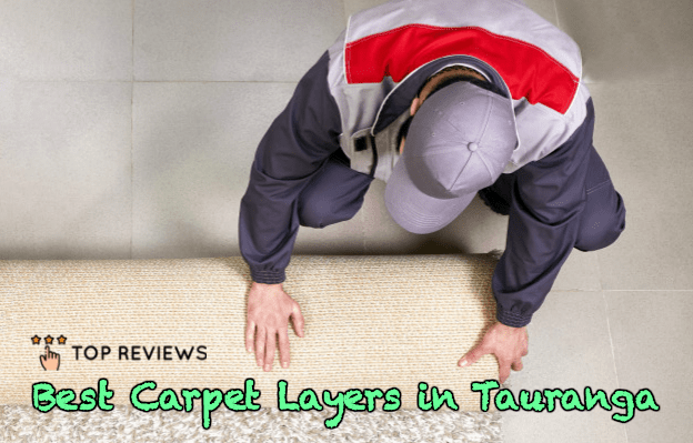 Best Carpet Layers in Tauranga