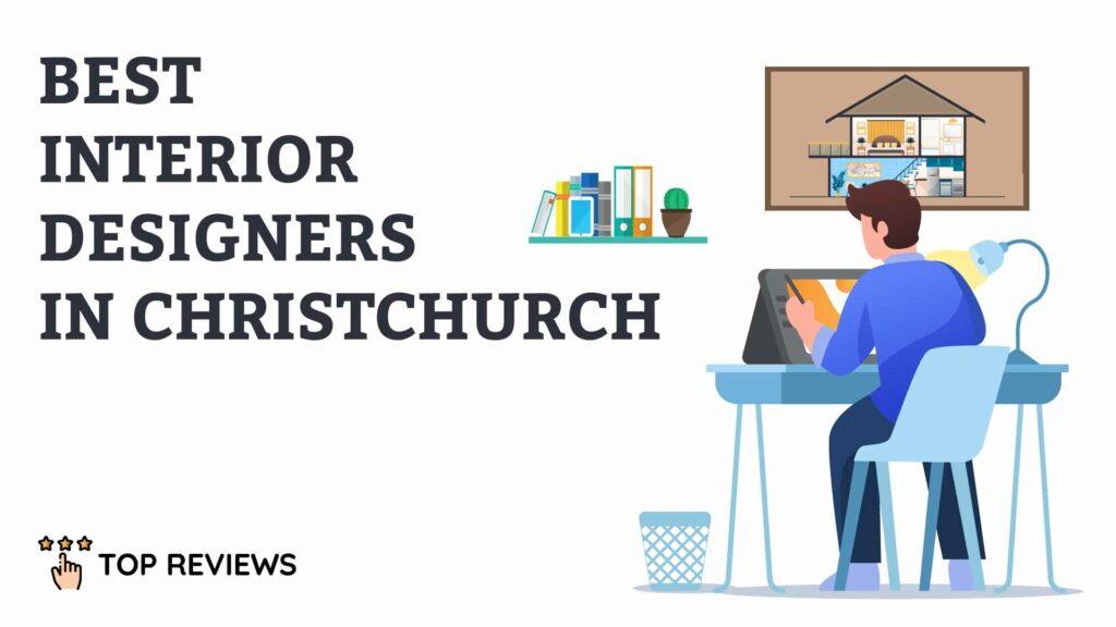Best Interior Designers in Christchurch