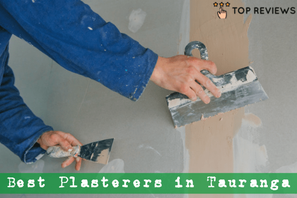 Best Plasterers in Tauranga