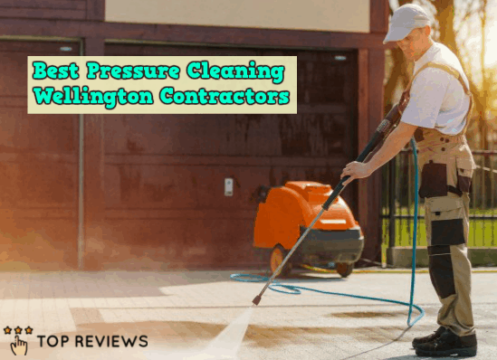 Best Pressure Cleaning Wellington Contractors