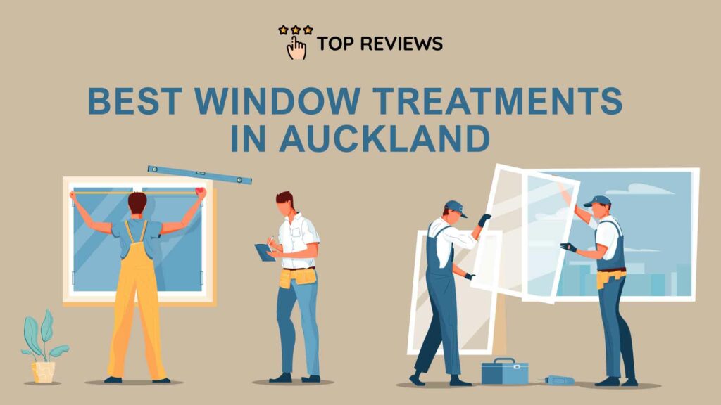 Best Window Treatments in Auckland