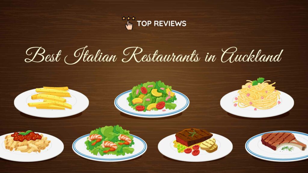 Best Italian Restaurants in Auckland