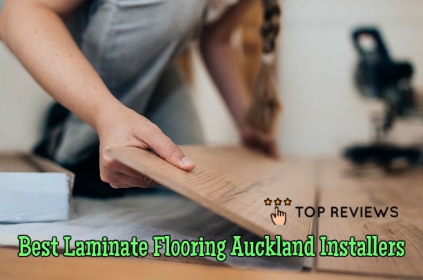 Best Laminate Flooring Auckland Installers