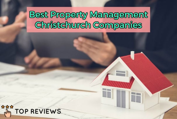 Best Property Management Christchurch Companies