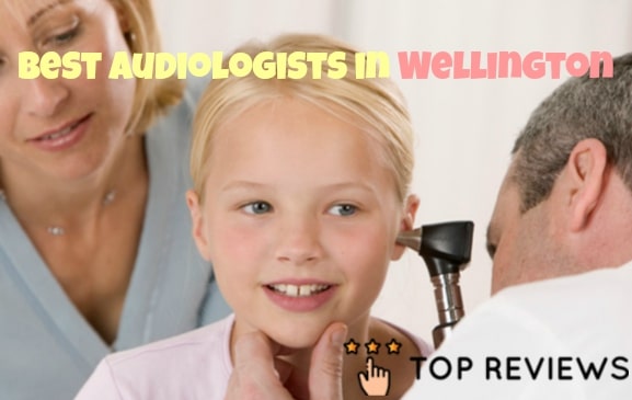 Best Audiologists in Wellington