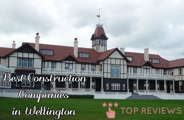 Best Construction Companies in Wellington