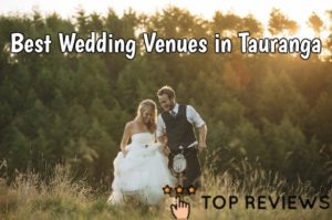 Best Wedding Venues in Tauranga
