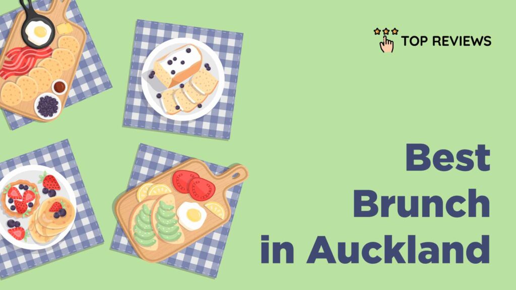 Best Brunch in Auckland