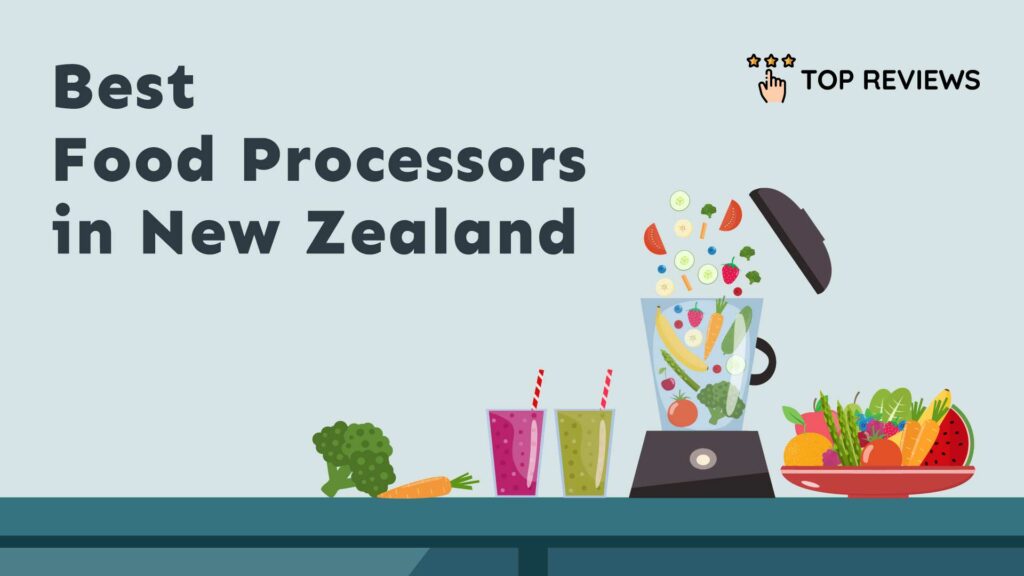 Best Food Processors in New Zealand