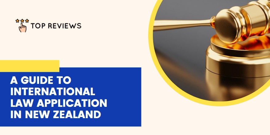 Guide To International Law Application in New Zealand