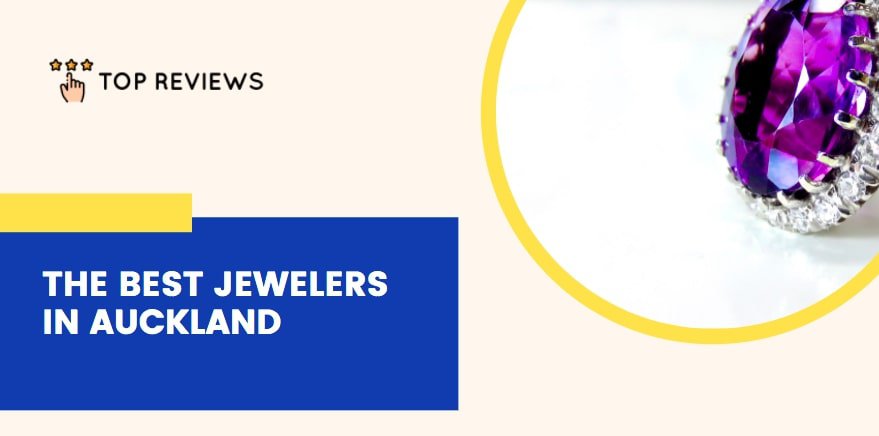 Best Jewelers in Auckland
