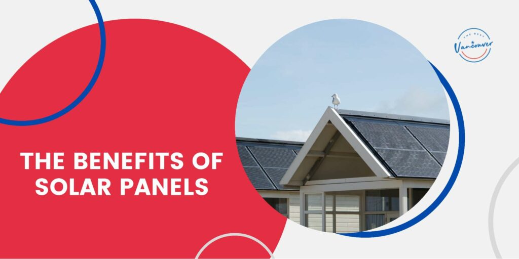 The Benefits of Solar Panels