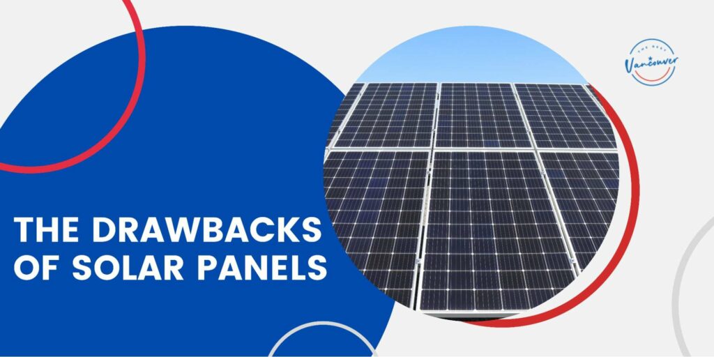 The Drawbacks of Solar Panels