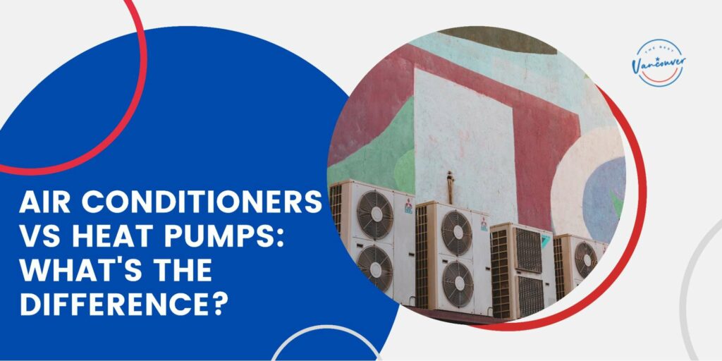 What’s the difference between heat pumps and ACs