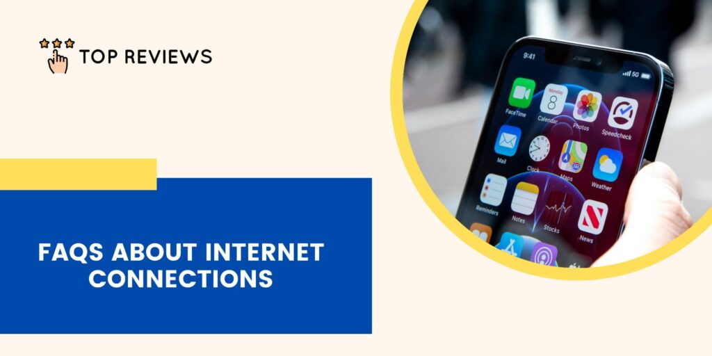 Common Questions Regarding Internet Connections