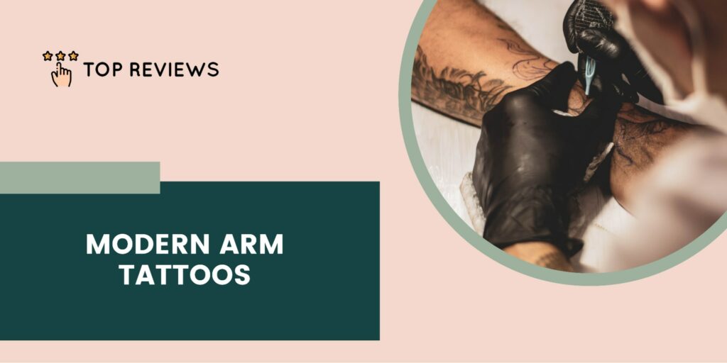 Modern Arm Tattoos