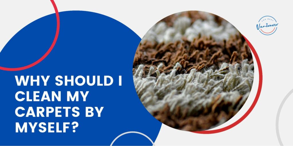 Why DIY a carpet cleaning job