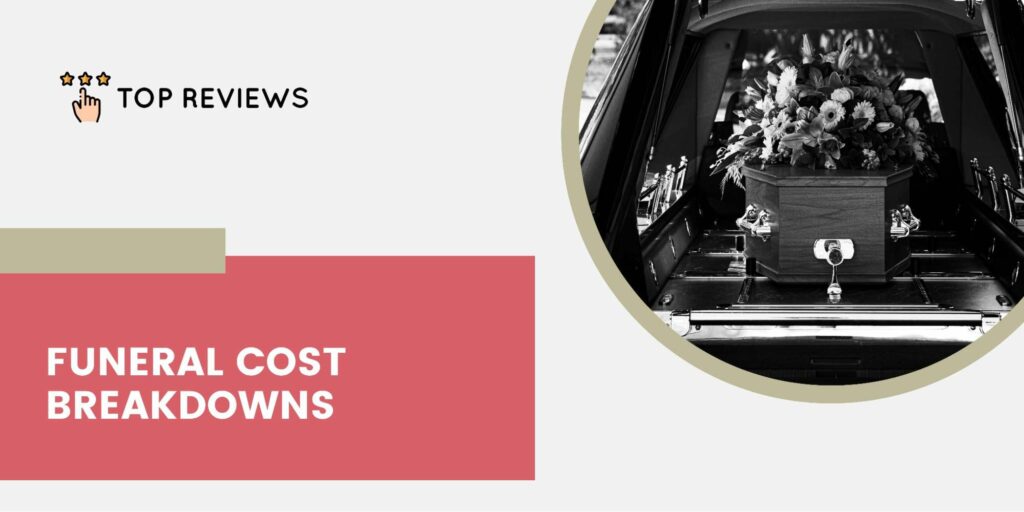 Breaking Down Funeral Costs