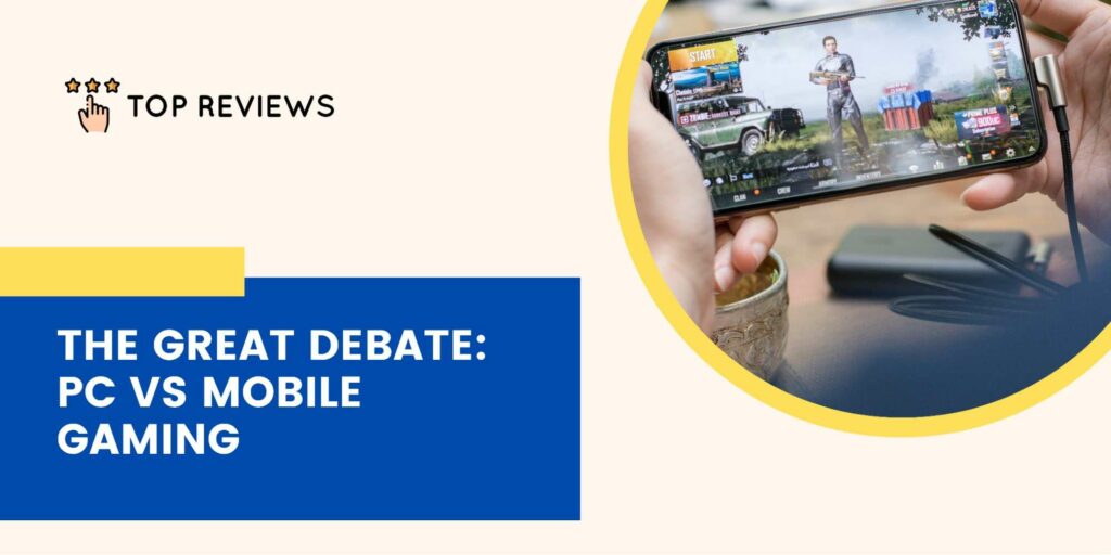 PC Gaming vs. Mobile Gaming