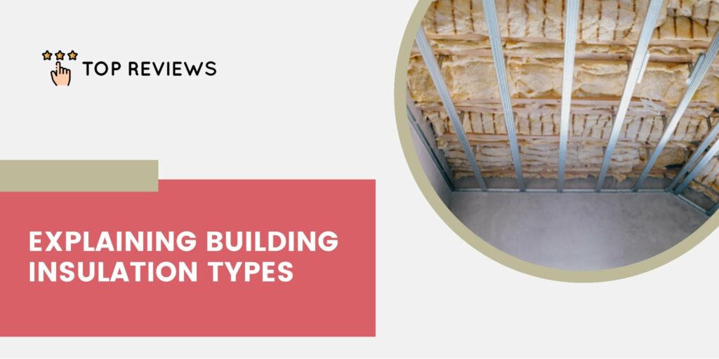 Building Insulation Types