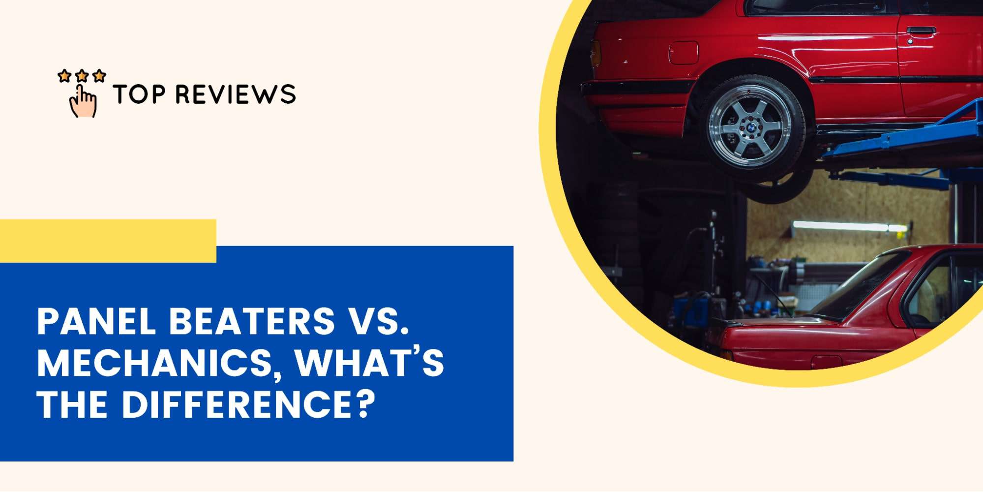 Panel beaters vs. mechanics, what’s the difference