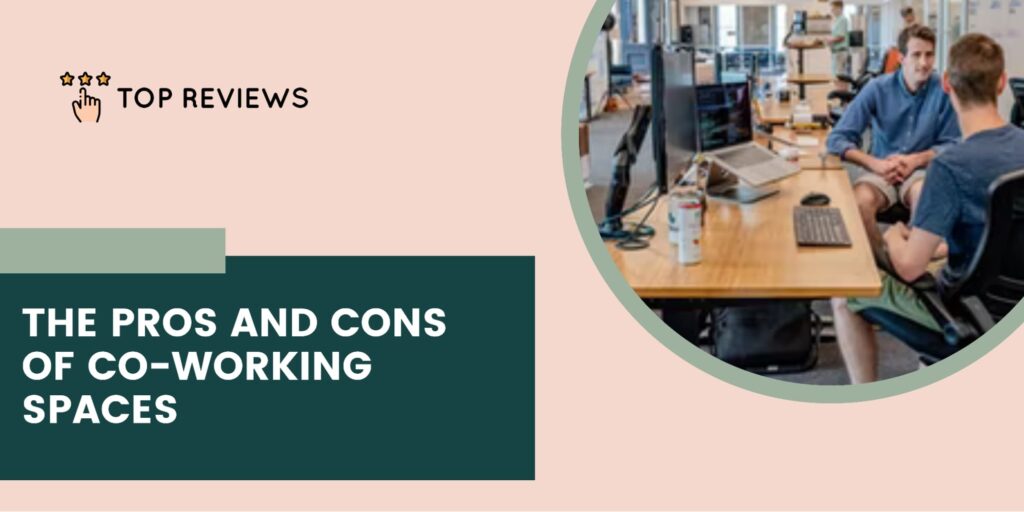 The Benefits and Drawbacks of Co-Working Spaces