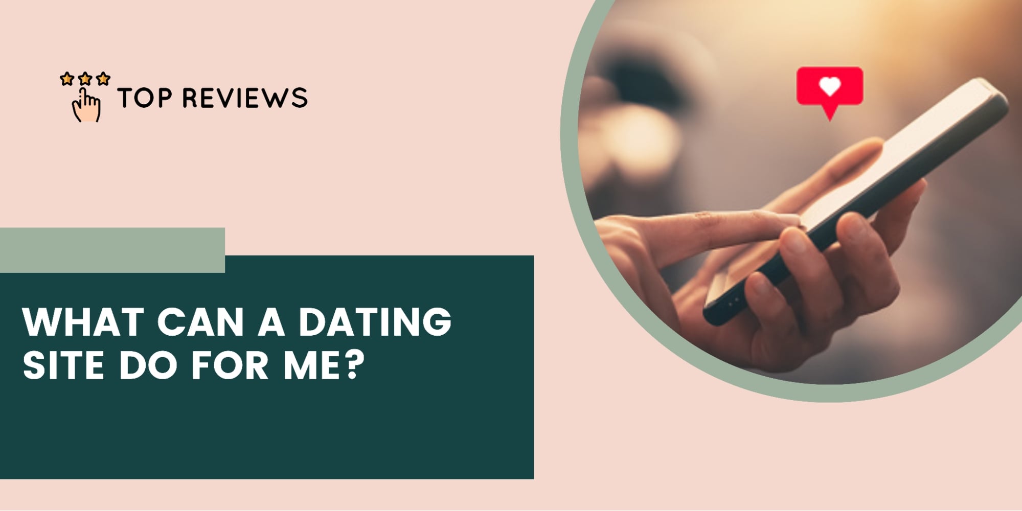 What can a dating site do for me