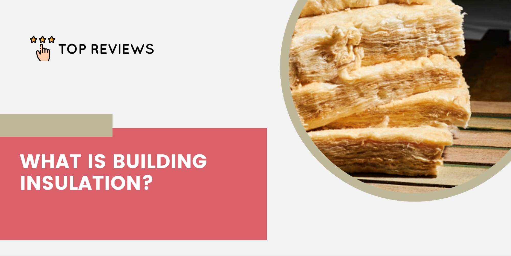 What is building insulation