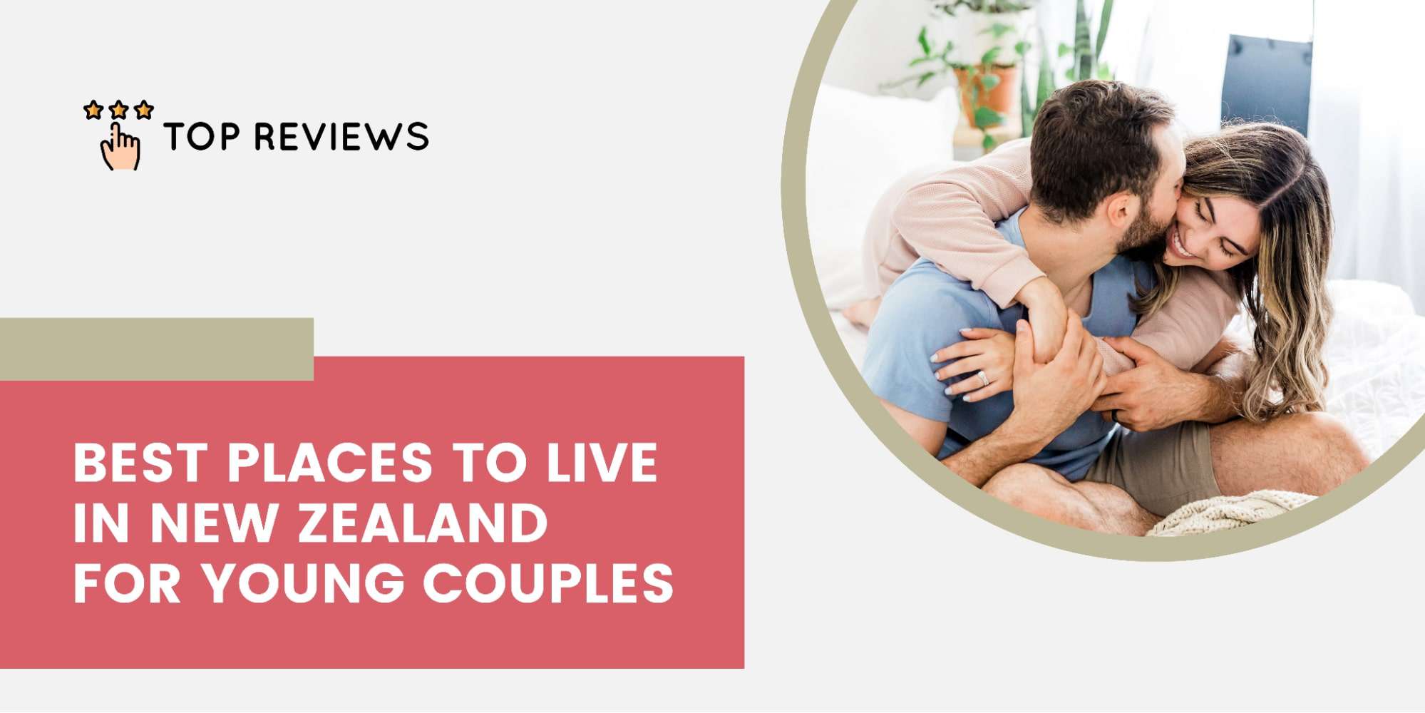 The 5 Best Places to Live in New Zealand for Young Couples