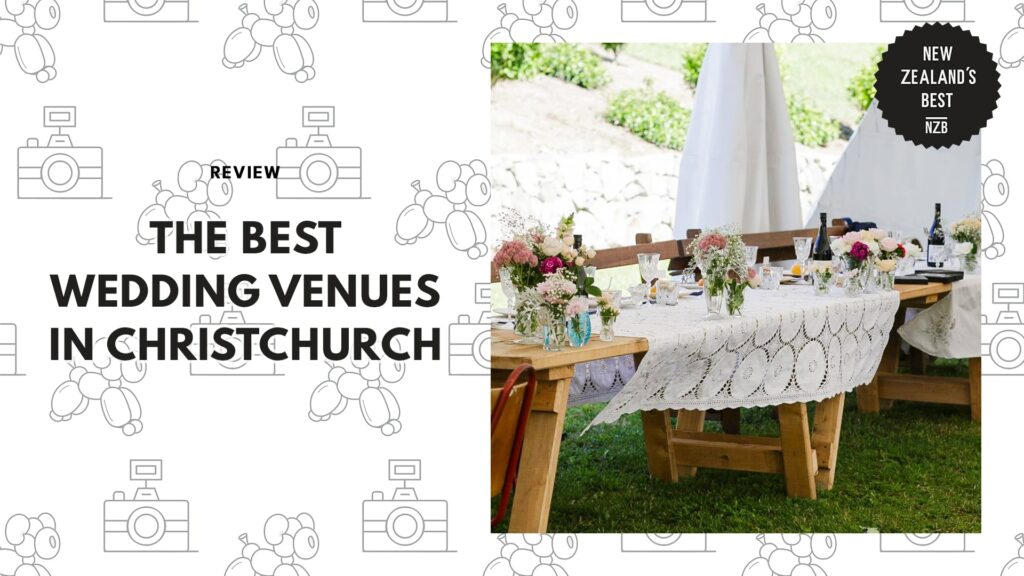 The Best Wedding Venues in Christchurch