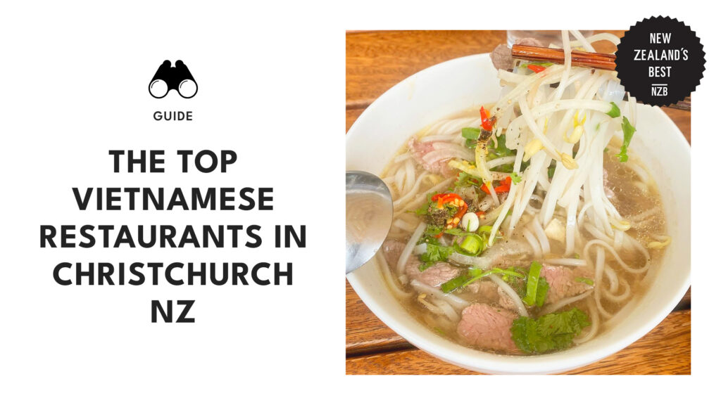 Best Vietnamese Restaurants in Christchurch