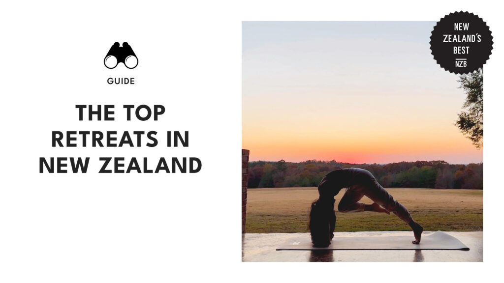 Top Retreats in New Zealand